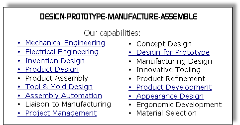 Concept Design
Design for Prototype
Manufacturing Design
Innovative Tooling
Product Refinement
Product Development
Appearance Design
Ergonomic Development
Material Selection